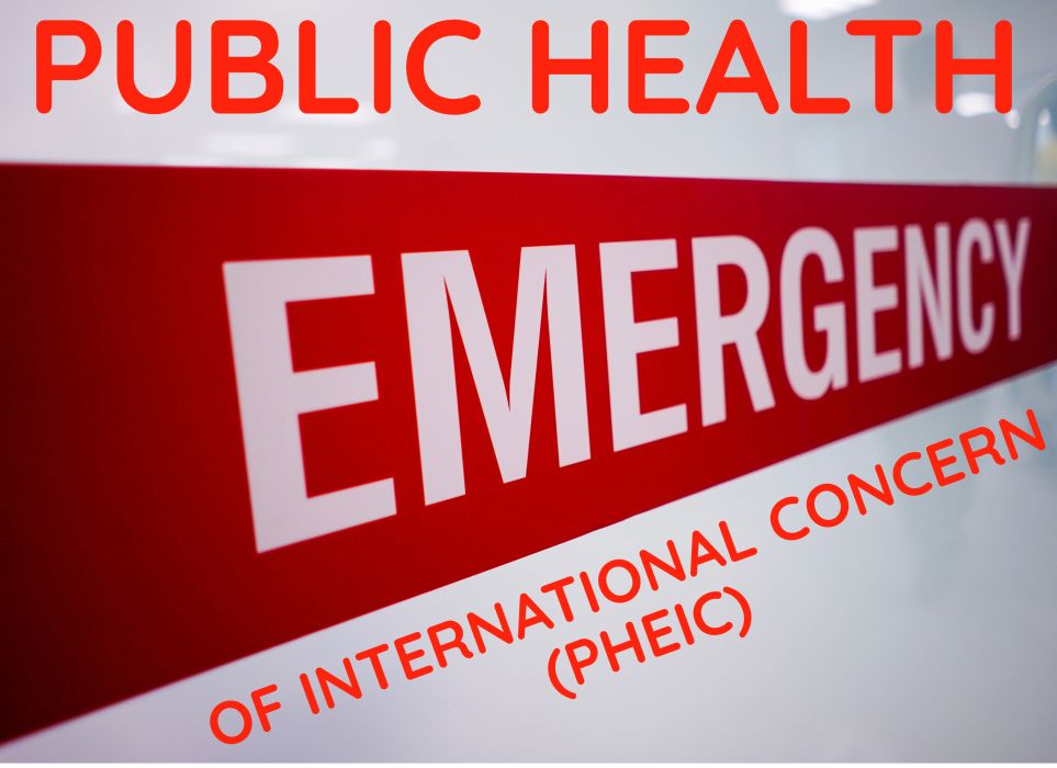 Public Health Emergency of International Concern (PHEIC)