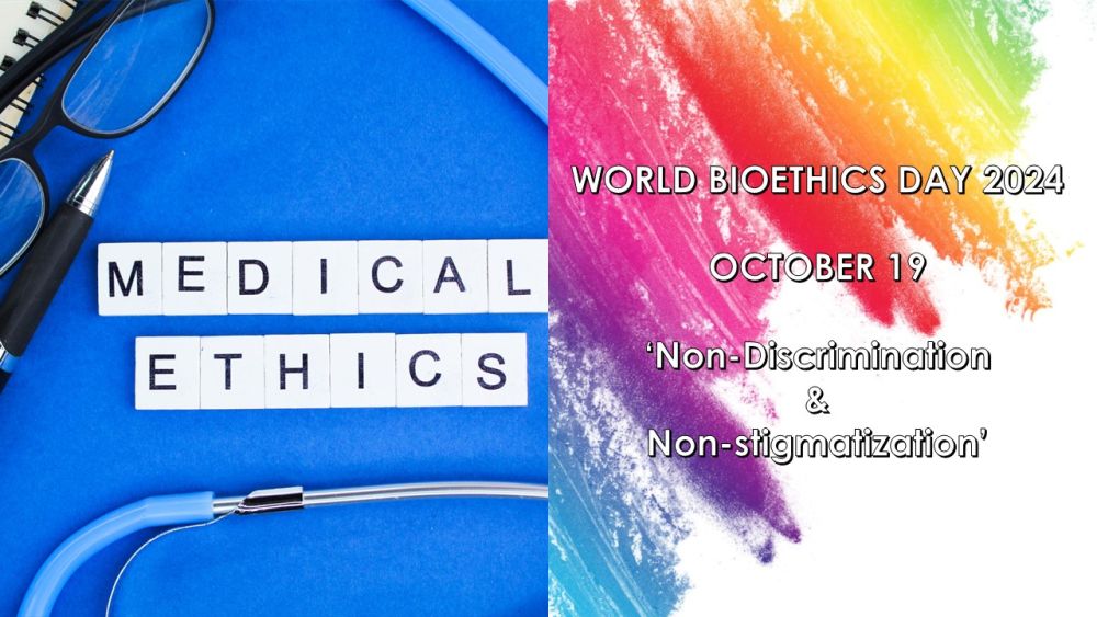 World Bioethics Day 2024 Celebration With a Theme of 'Non-discrimination and Non-Stigmatization'